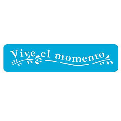 Stencil 4.5 x 24 Vive El Momento