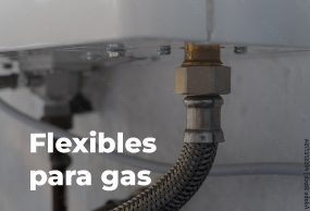 Plomería | Flexibles para gas | EASY