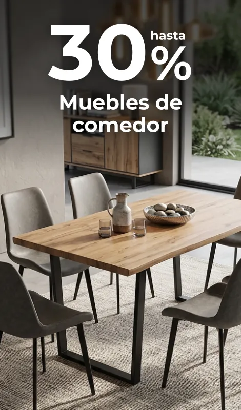 Hasta 30% en Muebles de comedor | EASY