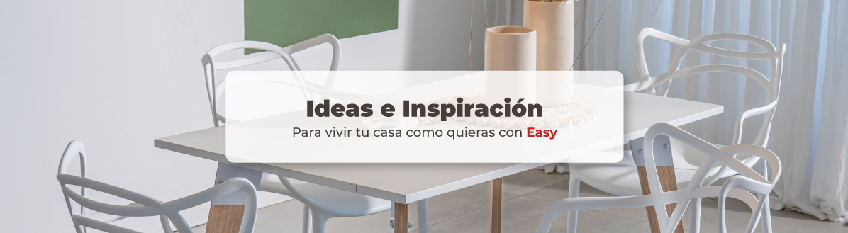 Ideas e inspiración | EASY
